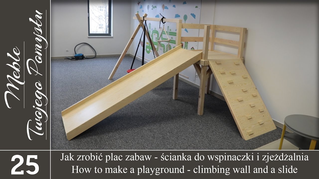 Ścianka do wspinaczki i zjeżdżalnia – jak zrobić plac zabaw cz. 2. / Climbing wall and slide