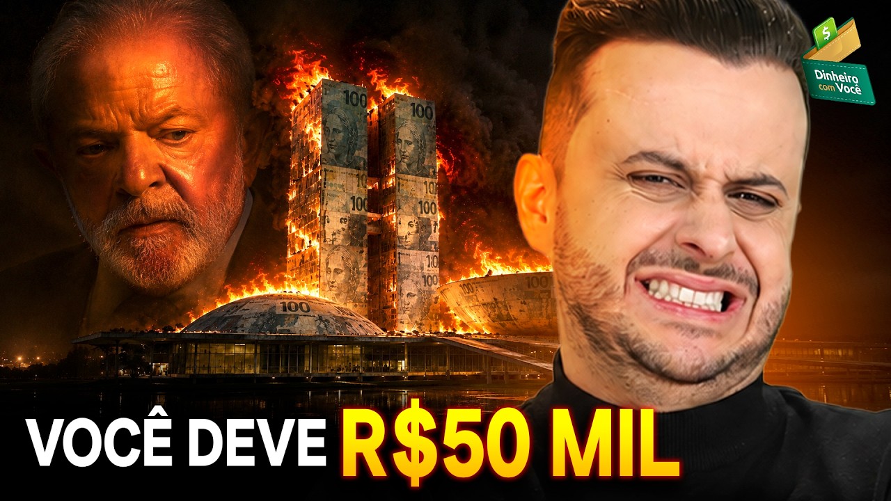 O BRASIL QUEBROU? E deixou uma conta de R$50 MIL pra VOCÊ PAGAR!