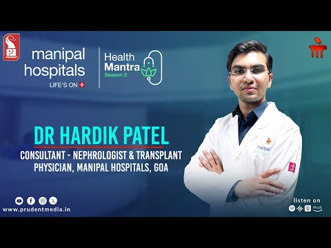 Dr Hardik Patel | Consultant - Nephrologist & Transplant Physician | S2E21 | Health Mantra | 260625