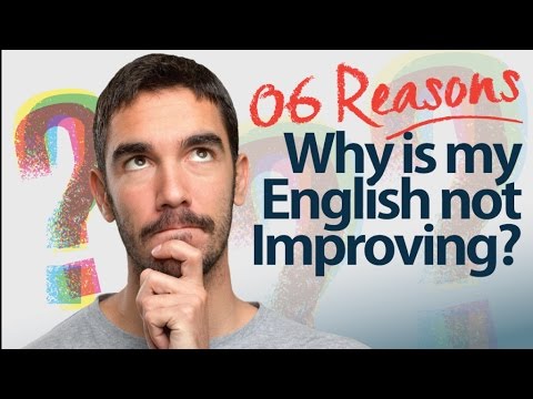 6個原因 - 為什麼我的英語口語沒有改進？ 自信地說英語。 (6 reasons - Why is my English Speaking  not improving? Speak English with confidence.)