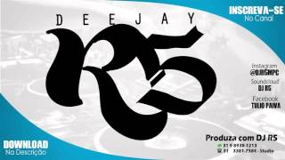 MC Brisola, TH, Yago, Roger, Guizin - Rajadão ( DJ R5 &amp; Rua dos Beats )