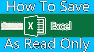 How to Save Excel 2016 as read only