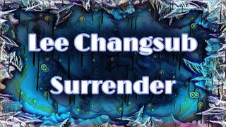 Download lagu Lee Changsub (이창섭) - Surrender (Terjemahan Indo) mp3