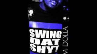 DJ TIM DOLLA -SWING DAT SHYT