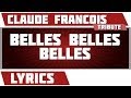 Paroles Belles Belles Belles - Claude Francois ...