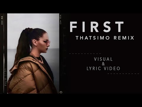 RIELL - First (Thatsimo Remix) [Lyric and Visualizer]