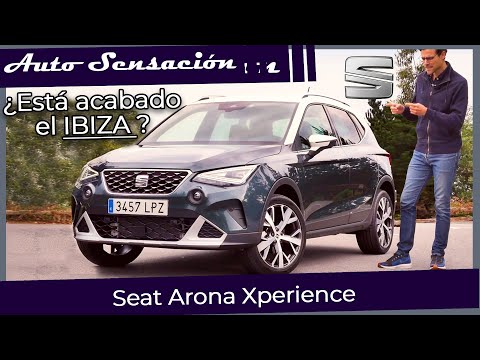 Prueba Seat Arona 2022 xperience 1.5 TSI DSG  . El superventas se renueva. ¿Se acabó el IBIZA?