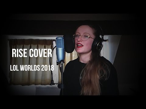 Rise, League Of Legends Worlds 2018 - Cover