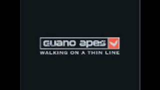 Guano Apes - Walking on a thin line - Sing that song