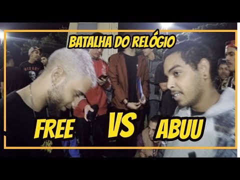 Free Vs Abuu - 1ª Fase - Batalha do Relógio/Rap df Vlogs - 21/02/2019