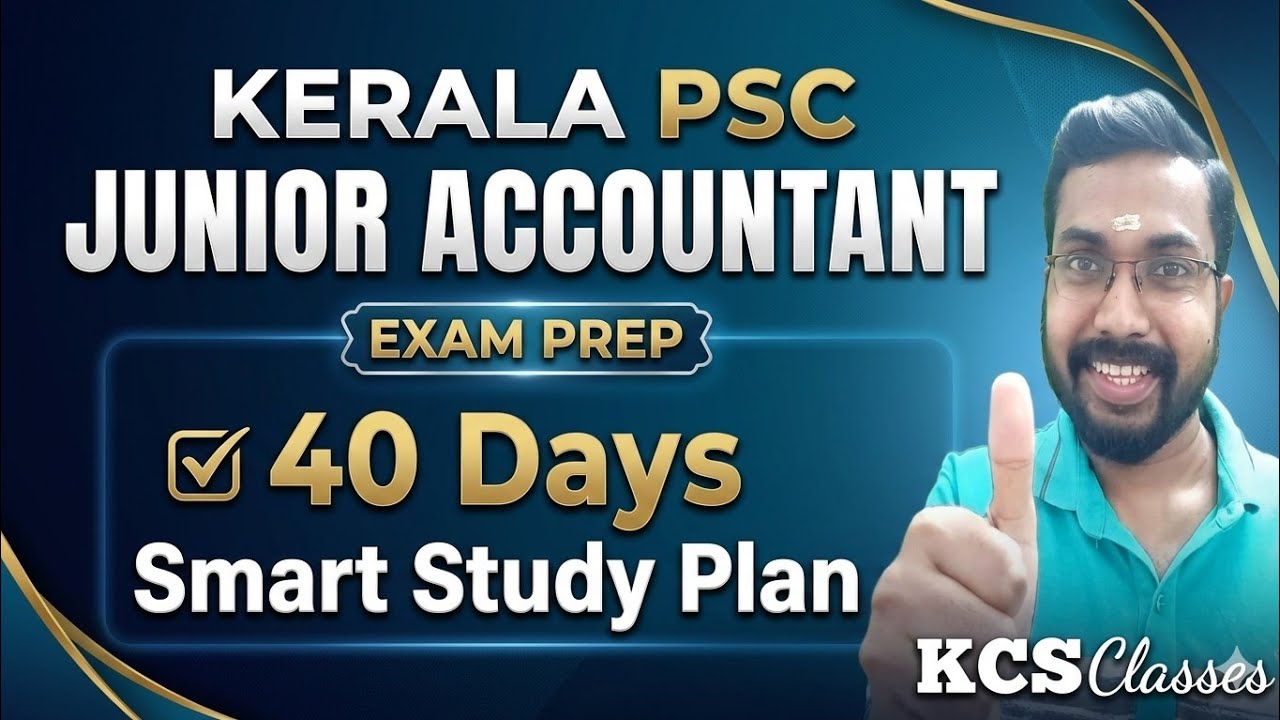 Kerala PSC Junior Accountant 🔥|40 Days Smart Study Plan 