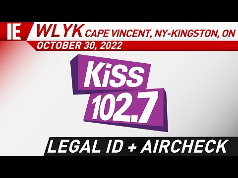 WLYK "KiSS 102.7" Cape Vincent, NY/Kingston, ON - Legal ID & Aircheck: October 30, 2022