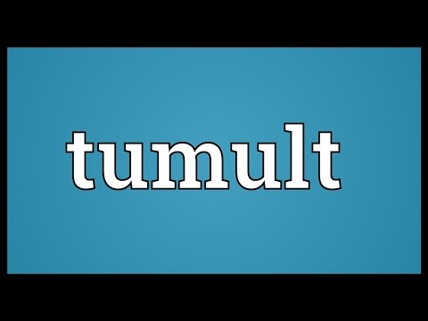 Tumult Meaning