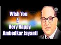 Ambedkar Jayanti WhatsApp Status Dr Bhimrao Ambedkar Jayanti Status 14th April Ambedkar Jayanti