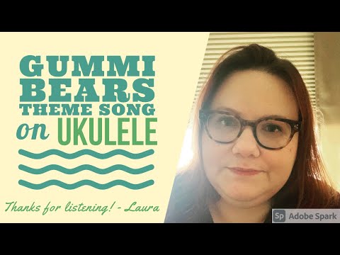 Gummi Bears Theme Song! on Ukulele