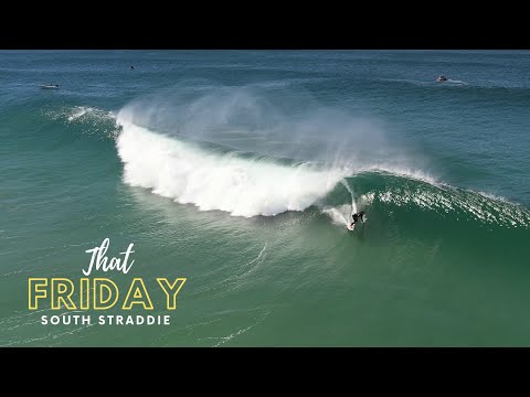 "THAT FRIDAY - Perfect Surf Conditions hit South Straddie