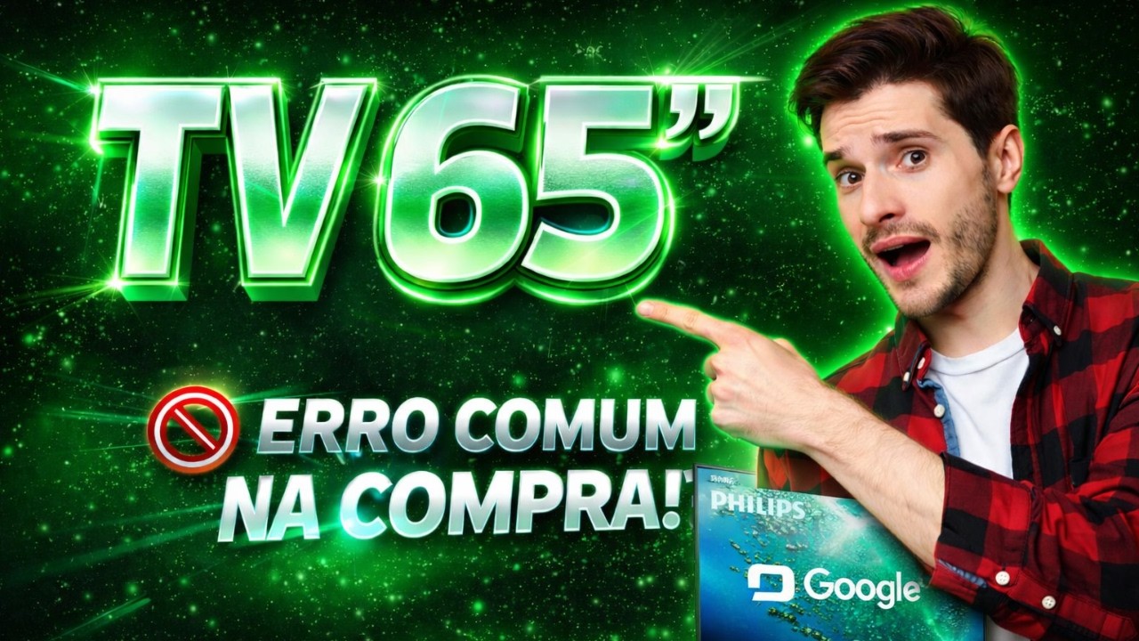 ACERTE NA ESCOLHA DA MELHOR SMART TV 65 CUSTO BENEFÍCIO/QUAL MODELO COMPRAR EM 2026?