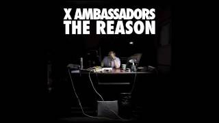 X Ambassadors - Unsteady (Official Audio)