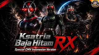 Download lagu Ksatria Baja Hitam RX - Indonesian Version | Special CMV | Fanmade Tribute MRG mp3