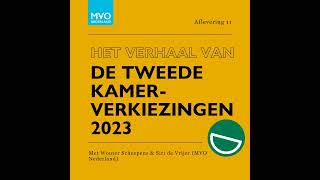 S05E11 Het verhaal van de Tweede Kamerverkiezingen 2023 met Wouter Scheepens en Siri de Vrijer