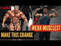 1 Simple Change to Start Growing your Weak Muscle Groups! ft. Jay Cutler's Advice