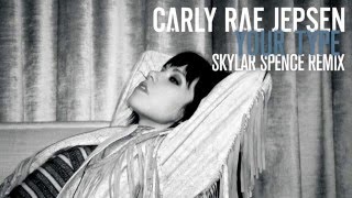 Carly Rae Jepsen – Your Type (Skylar Spence Remix)