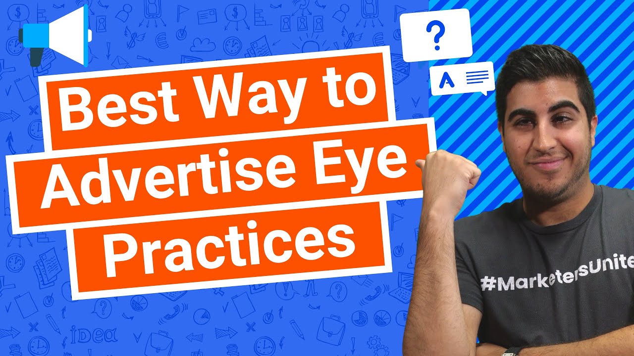 Best Way to Advertise Eye Practices