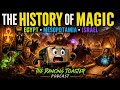 History Of Magic parts 1-3: Egypt, Mesopotamia, and Israel- The Dancing Toaster Podcast