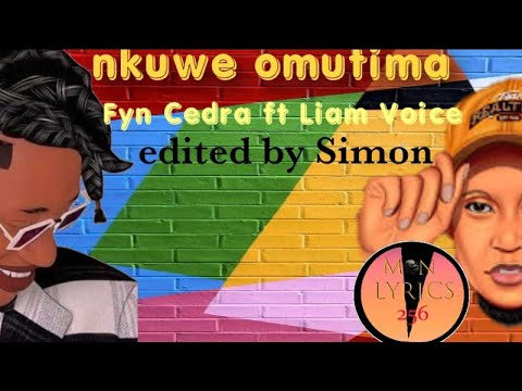nkuwe omutima remix  -Fyn cedra ft Liam voice (lyric visualizer)