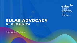 EULAR Advocacy at #EULAR2024