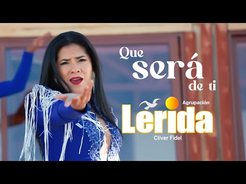 Agrupación Lérida Que será de ti - Activo Records (2025)