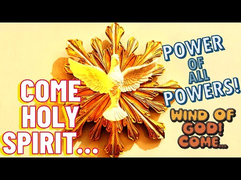 Come, Holy Spirit, Wind of God.. Powerful Litany & Novena, Healing, Deliverance, Meditation.