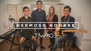 TWICE MÚSICA - Hermoso Nombre (Hillsong Worship - What a Beautiful Name en español)