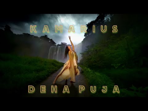 Kamarius - Deha Puja