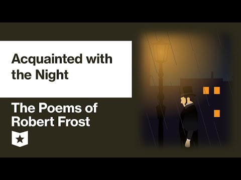 The Poems Of Robert Frost Acquainted With The Night Summary Course Hero The Poems Of Robert Frost Acquainted With The Night Summary Course Hero