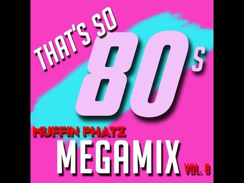 THAT'S SO 80s MEGAMIX - VOL. 8