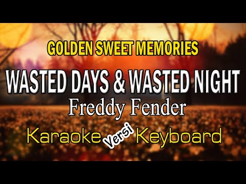 Karaoke WASTED DAYS AND WASTED NIGHT // Freddy Fender