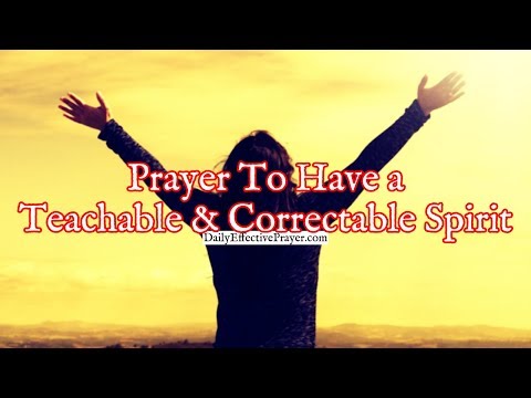Prayer To Have a Teachable and Correctable Spirit Video