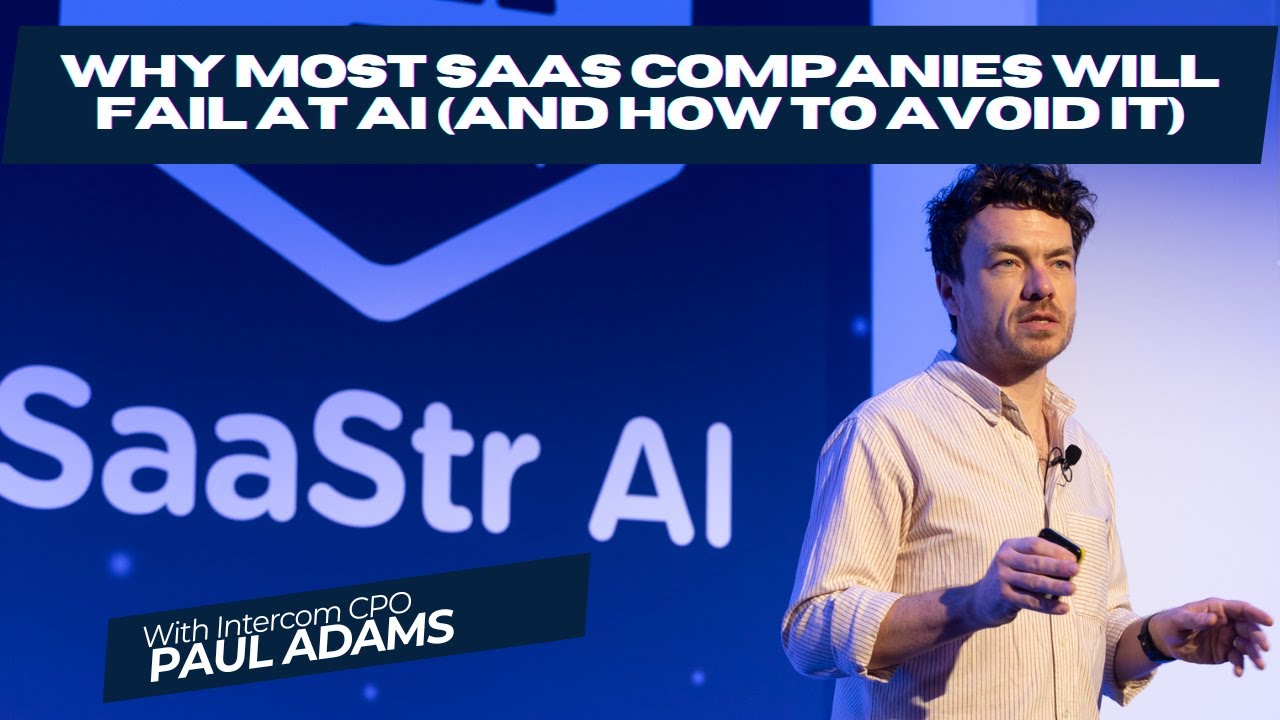 Why Most SaaS Companies Will Fail at AI (And How to Avoid It) with Intercom's CPO