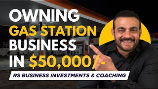 Owning a Gas Station Business in $50,000 in USA in 2025
