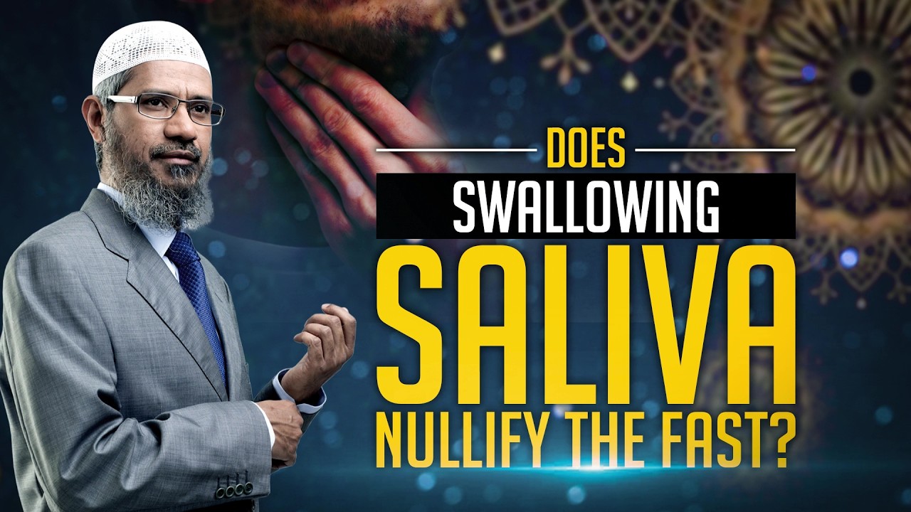 Does Swallowing Saliva Nullify the Fast? - Dr Zakir Naik