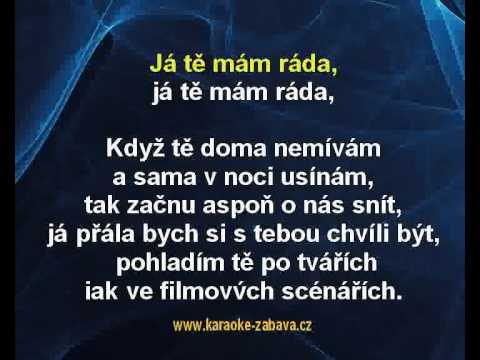 Holki - Já tě mám ráda (karaoke z www.karaoke-zabava.cz)