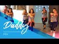 PSY - DADDY - Easy Fitness & Cover dance ( parts ) Choreography Kids
