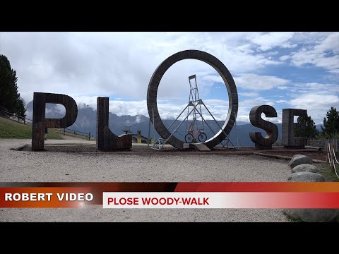 Plose Woody Walk e Rossalm 2022