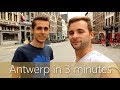 Antwerp in 3 minutes | Travel Guide | Must-sees for your city tour