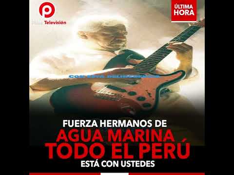 Fuerza Hermanos de Agua Marina | Todo el Perú Está con Ustedes | Sechura