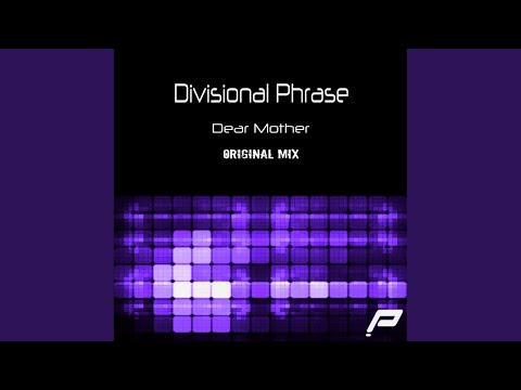 Dear Mother (Original Mix)