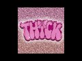 Diany Dior THiCK Official Audio