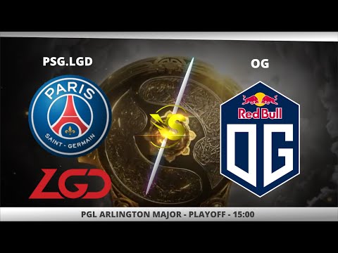 PSG.LGD X OG - PGL ARLINGTON MAJOR - PLAYOFF @JAPOKA @VINI @SENSUY