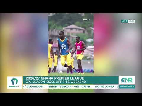Ghana Premier League 2026/27 Kicks Off This Weekend
